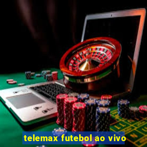 telemax futebol ao vivo